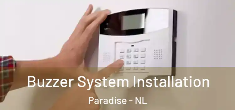  Buzzer System Installation Paradise - NL