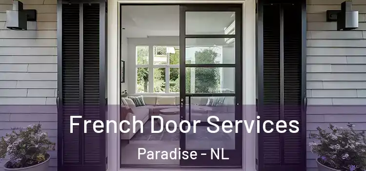  French Door Services Paradise - NL
